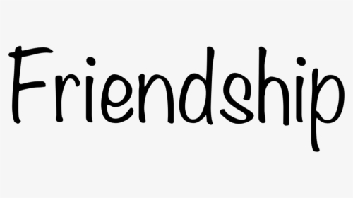 Friendship Download Transparent Png Image - Transparent Friendship Png Text, Png Download, Transparent PNG