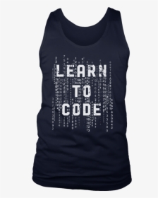 Learn To Code Shirt Funny Meme Coder Programing Coding - Active Tank, HD Png Download, Transparent PNG