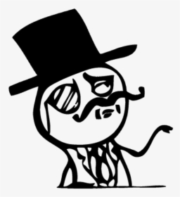 21630 Trollface Meme Sir Moustache - Feel Like A Sir Png, Transparent Png, Transparent PNG