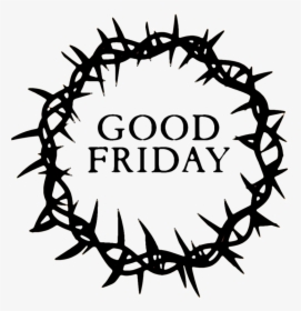 Good Friday Crown - Good Friday Black And White Clipart, HD Png Download, Transparent PNG
