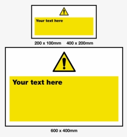 Create Your Own Warning Safety Sign - Sign, HD Png Download, Transparent PNG