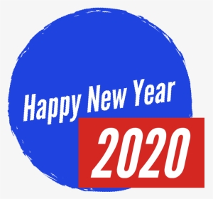 Happy New Year 2020 Transparent Png Image Free Greetings - Circle, Png Download, Transparent PNG