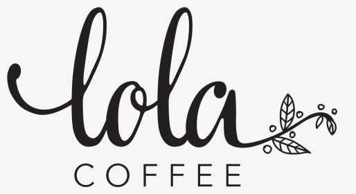Lola Coffee - Calligraphy, HD Png Download, Transparent PNG