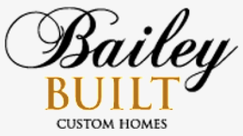 Bailey Custom Homes - Calligraphy, HD Png Download, Transparent PNG