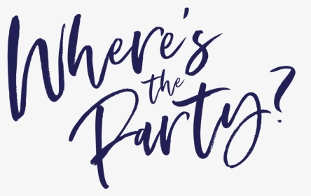 Where S The Party, HD Png Download, Transparent PNG