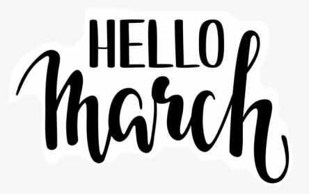 #march #calligraphy #stickers #hello #handlettering - Calligraphy, HD Png Download, Transparent PNG