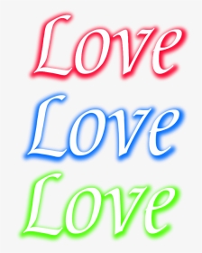 #neon #glow #love #red #blue #green #freetoedit #mimi - Calligraphy, HD Png Download, Transparent PNG