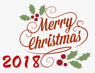 Merry Christmas 2018 Png Transparent - Merry Christmas 2018 Transparent, Png Download, Transparent PNG