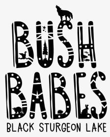 T-shirt Design By Tee And Eh For Bush Babies - Calligraphy, HD Png Download, Transparent PNG