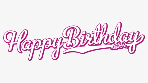 Happy Birthday Png Pink - Pink Happy Birthday Png, Transparent Png, Transparent PNG