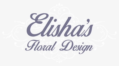 Elisha S Floral Design - Calligraphy, HD Png Download, Transparent PNG