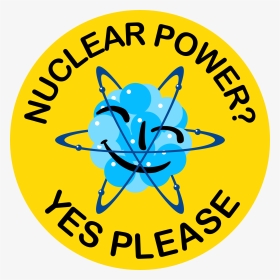 Nuke Power Up Png - Nuclear Power Yes, Transparent Png, Transparent PNG