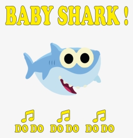 Baby Shark Do Do Do Png, Transparent Png, Transparent PNG