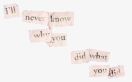 #aesthetic #sad #sad #paper #words #cybergoth #never - Label, HD Png Download, Transparent PNG
