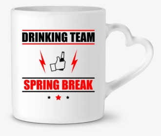 Mug Coeur Drinking Team Spring Break Par Benichan - Coffee Cup, HD Png Download, Transparent PNG