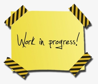 Work In Progress Png Images Transparent Work In Progress Image Download Pngitem