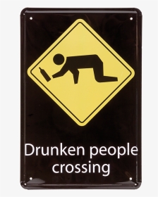 Warning Sign Drunken People Crossing - You Are Banned Signs, HD Png Download, Transparent PNG