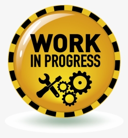 Transparent Progress Clipart - Transparent Work In Progress Icon, HD Png Download, Transparent PNG