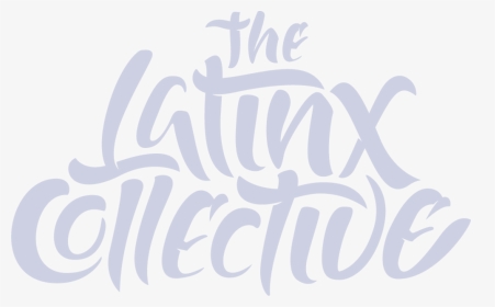 The Latinx Collective, HD Png Download, Transparent PNG
