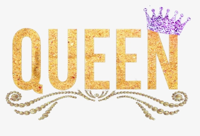 Words Transparent Queen - Graphic Design, HD Png Download, Transparent PNG