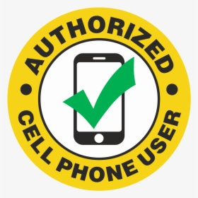 Authorized Cell Phone User Hard Hat Decals - Erin's Isle Gaa Club, HD Png Download, Transparent PNG