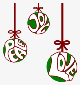 Balls, Christian, Christmas, Decoration, Joy, Love - Peace Love Joy Clipart, HD Png Download, Transparent PNG
