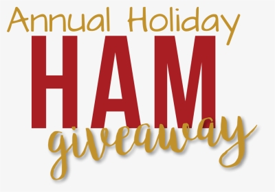 Annual Holiday Ham Giveaway - Graphic Design, HD Png Download, Transparent PNG