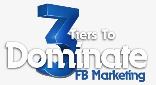 完美的facebook三步走策略！（3 Tiers To Dominate Fb Marketing） - Graphic Design, HD Png Download, Transparent PNG