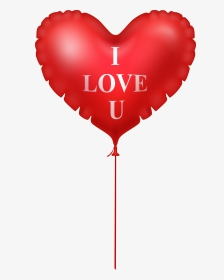 I Love You Heart - Love Heart Balloon Png, Transparent Png, Transparent PNG