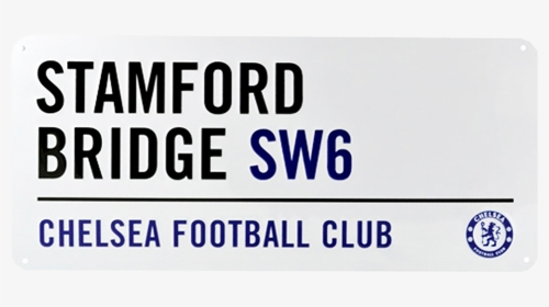 Chelsea Fc Street Sign   Title Chelsea Fc Street Sign - Printing, HD Png Download, Transparent PNG