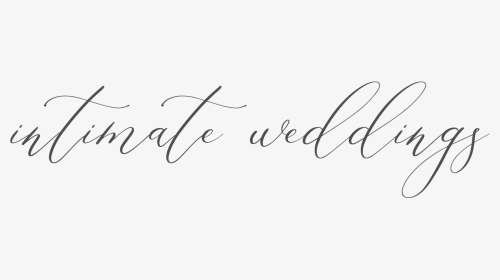 Intimate Weddings - Calligraphy, HD Png Download, Transparent PNG