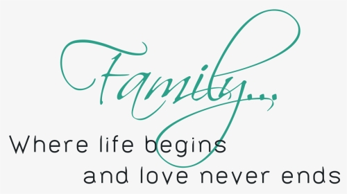 Family Quotes Clipart - Family Always And Forever, HD Png Download, Transparent PNG