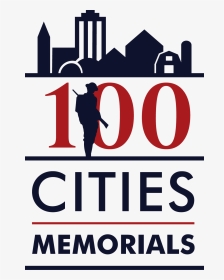 100 Cities 100 Memorials, HD Png Download, Transparent PNG