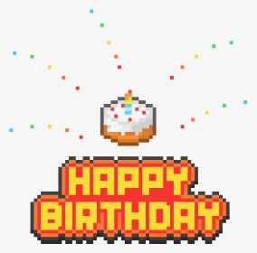 Image Transparent Stock Happy Birthday - Happy Birthday Pixel Art, HD Png Download, Transparent PNG