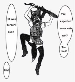 You It Was I Expected Berserk Some Cute Galil Girl - Imi Galil Meme, HD Png Download, Transparent PNG