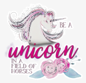 #freetoedit #unicorn #sticker #quotesandsayings #quotes - Graphics, HD Png Download, Transparent PNG