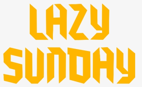 #lazy #sunday #lazysunday #yellow #quote #transparent - Graphics, HD Png Download, Transparent PNG