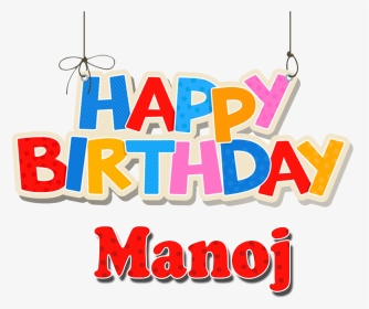 Transparent Name Banner Clipart - Happy Birthday Manoj Image Hd, HD Png Download, Transparent PNG