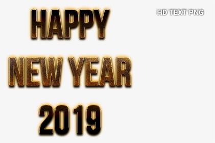 Happy New Year 2019 Happy New Year 2019 Text Png Download - Happy New Year 2019 Png Text, Transparent Png, Transparent PNG