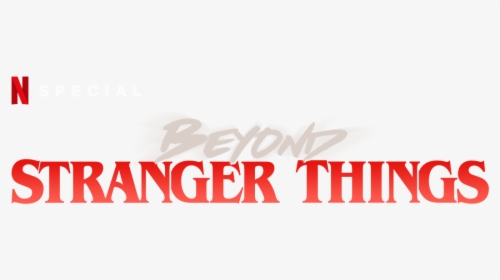 Beyond Stranger Things - Calligraphy, HD Png Download, Transparent PNG