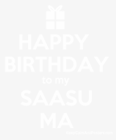 Happy Birthday To My Saasu Ma Poster   Title Happy - Poster, HD Png Download, Transparent PNG
