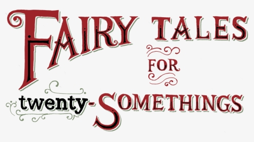 Fairy Tale Quotes And Sayings - Text Fairy Png, Transparent Png, Transparent PNG