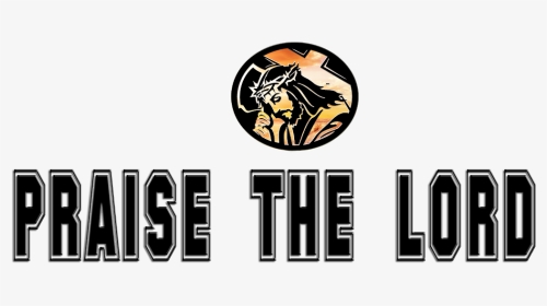 Praise The Lord - Graphic Design, HD Png Download, Transparent PNG