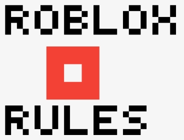 Pixilart Roblox Rules By Anonymous - Graphic Design, HD Png Download, Transparent PNG