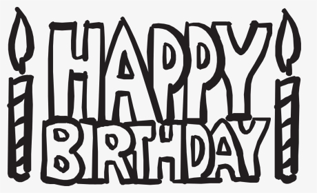 Clip Art Transparent Library Happy Birthday Black And - Happy Birthday Coloring Pages, HD Png Download, Transparent PNG