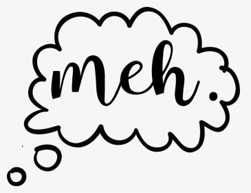 #wordbubble #meh #words #sticker #overlay #ftesticker - Meh Words, HD Png Download, Transparent PNG