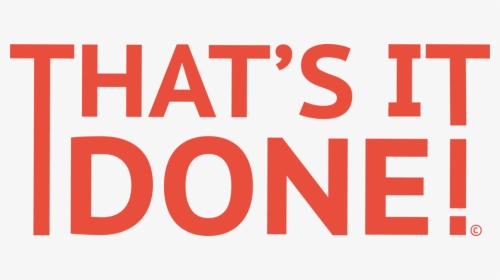 That S It Done, HD Png Download, Transparent PNG
