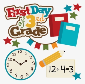 Happy First Day Of School Clipart Svg Transparent Download - First Day Of Grade 3, HD Png Download, Transparent PNG