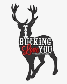 Decal Reindeer Sticker Clip Art - Bucking Love You, HD Png Download, Transparent PNG