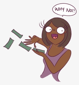 That Doesn T Mean You Should Go All Out And Spend Money - Cartoon, HD Png Download, Transparent PNG